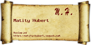 Matity Hubert névjegykártya